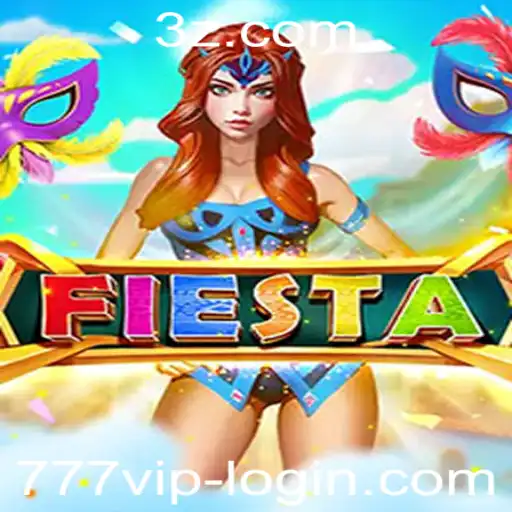 Descubra o Jogo 'Fiesta' e o Conceito de '777 VIP'