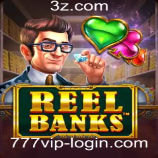 Descubra Tudo Sobre o Jogo ReelBanks e Como a Tendência 777 VIP Está Mudando o Cenário dos Cassinos Online